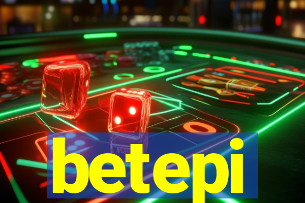 betepi