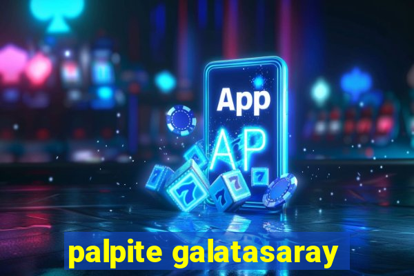 palpite galatasaray