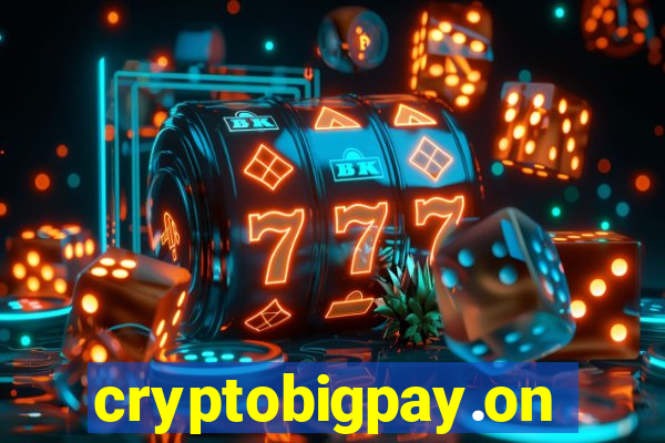 cryptobigpay.online