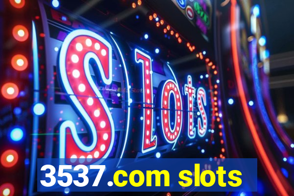 3537.com slots