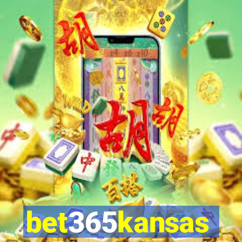 bet365kansas