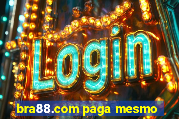 bra88.com paga mesmo