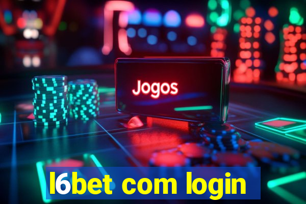 l6bet com login