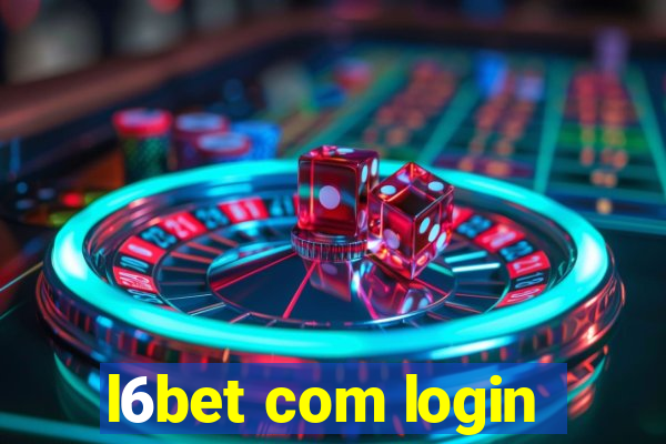 l6bet com login