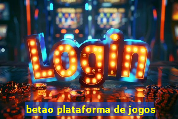 betao plataforma de jogos