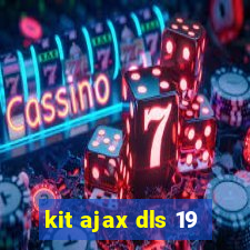 kit ajax dls 19