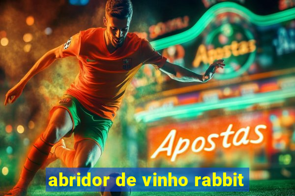 abridor de vinho rabbit