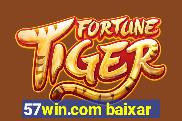 57win.com baixar