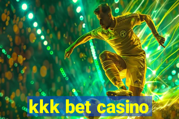 kkk bet casino