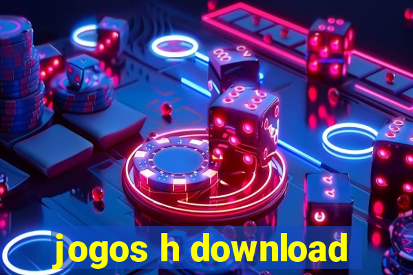 jogos h download