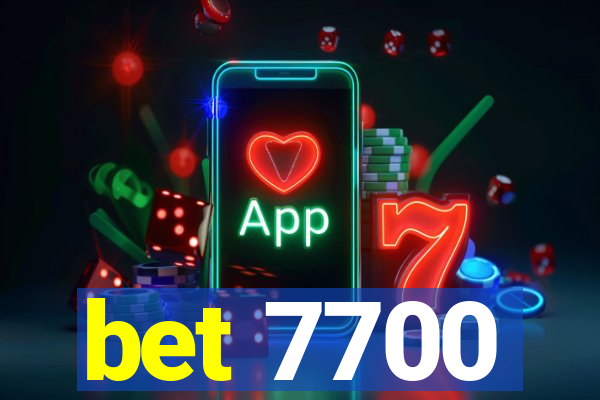 bet 7700