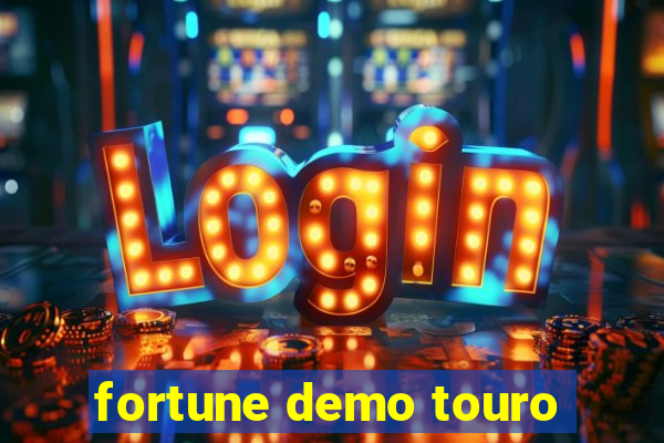 fortune demo touro