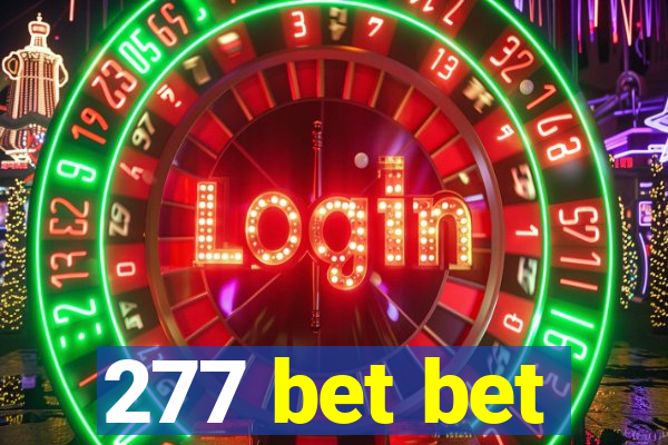 277 bet bet