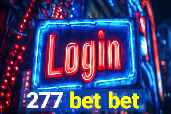 277 bet bet