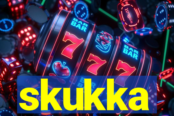 skukka