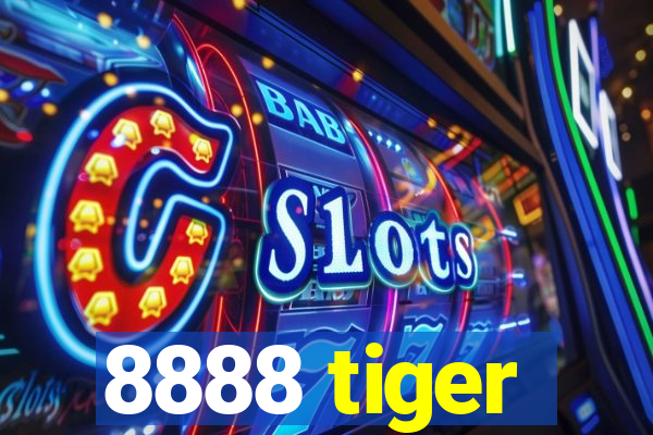 8888 tiger