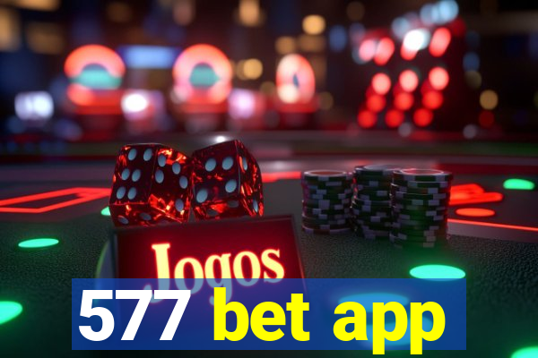 577 bet app