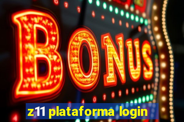 z11 plataforma login