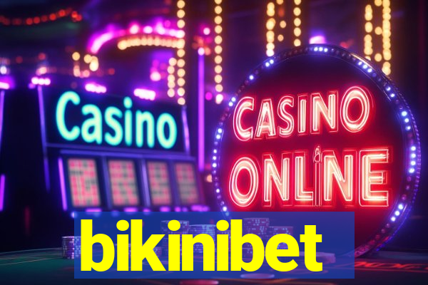 bikinibet