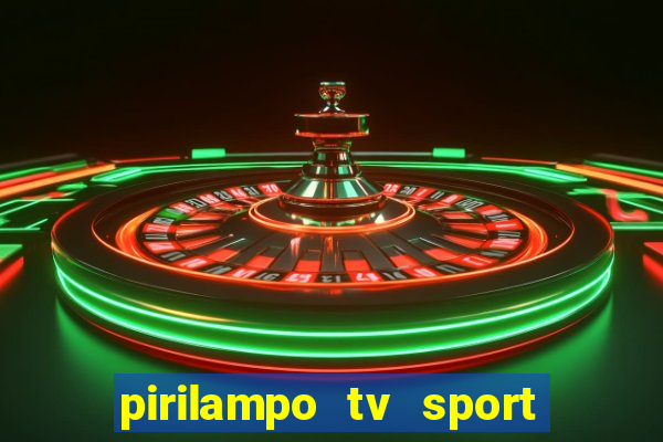 pirilampo tv sport tv 5