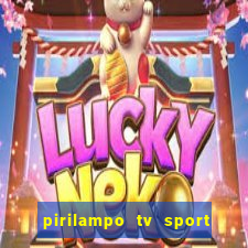 pirilampo tv sport tv 5