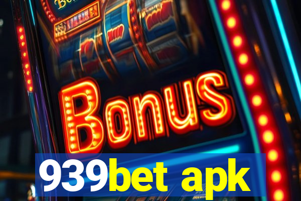 939bet apk