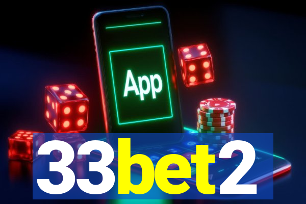 33bet2