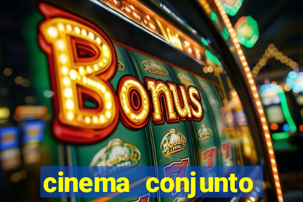 cinema conjunto nacional brasilia