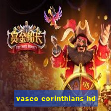 vasco corinthians hd