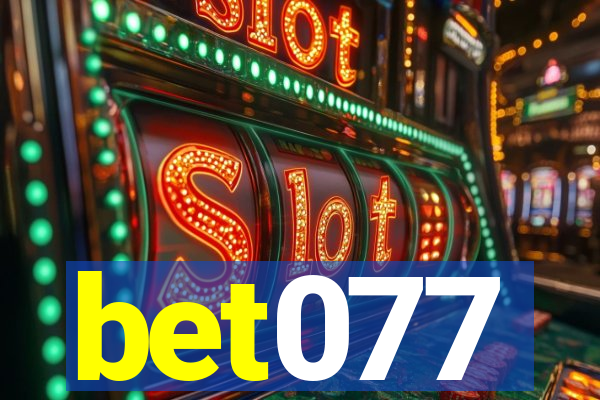 bet077