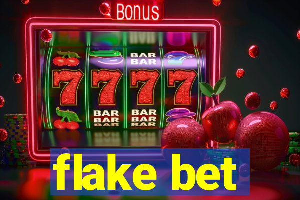 flake bet