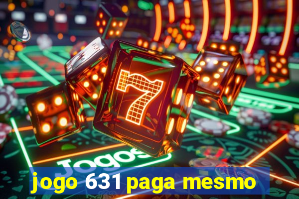 jogo 631 paga mesmo