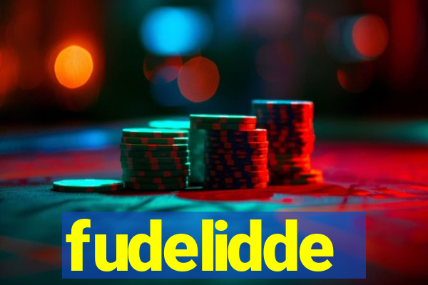 fudelidde