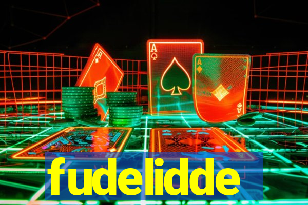 fudelidde