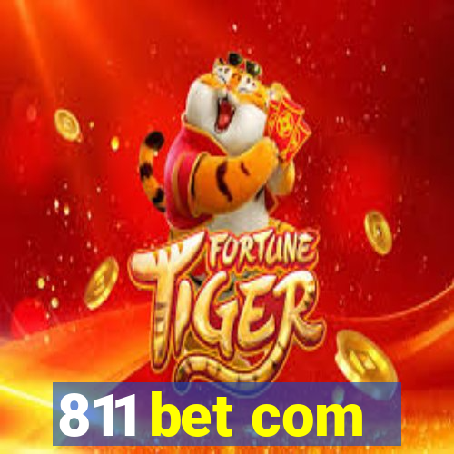 811 bet com