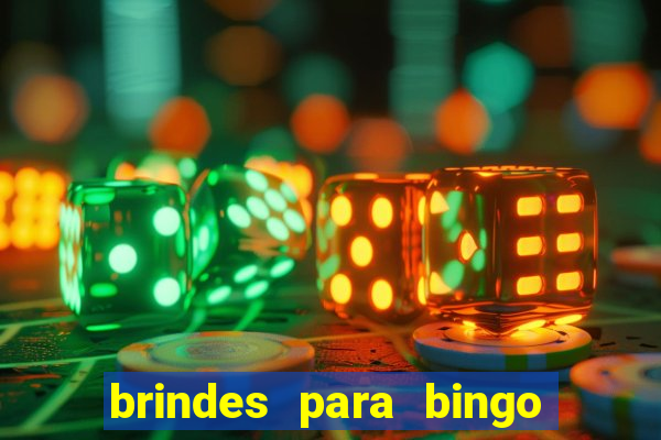 brindes para bingo de empresa