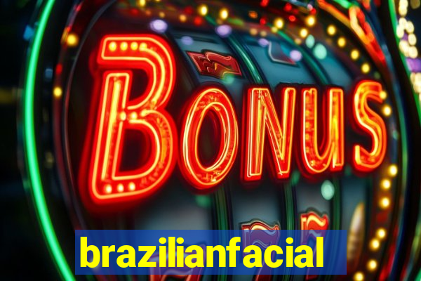 brazilianfacial