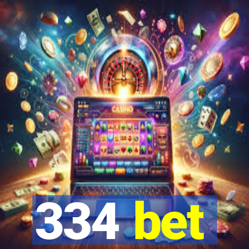 334 bet