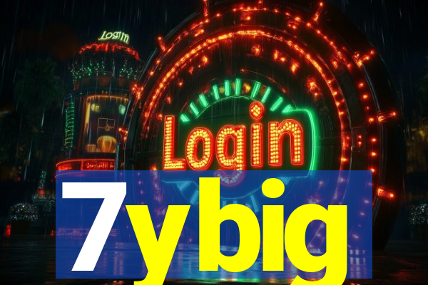 7ybig