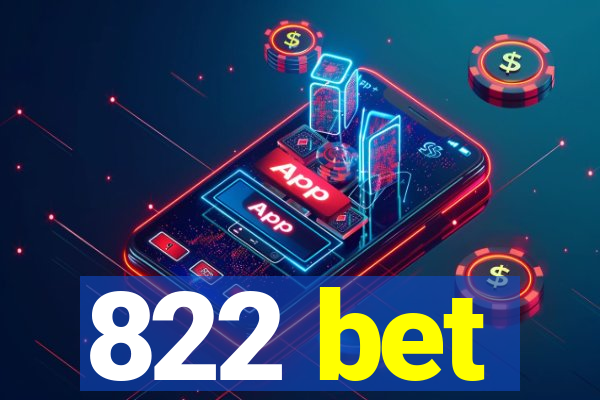 822 bet