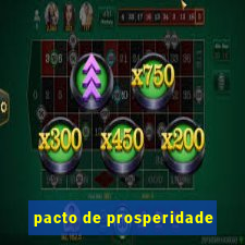 pacto de prosperidade