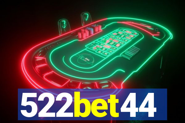 522bet44