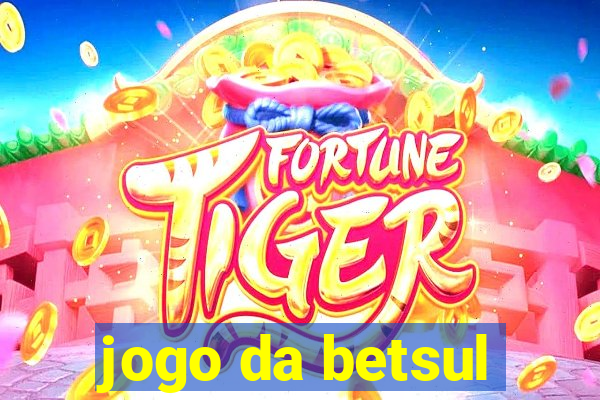 jogo da betsul