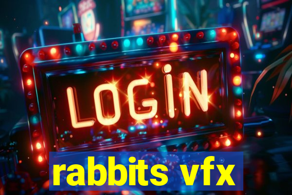 rabbits vfx