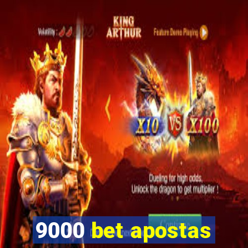 9000 bet apostas