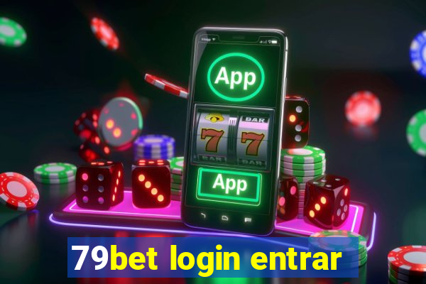 79bet login entrar