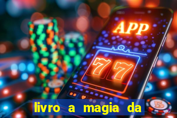 livro a magia da sobrevivência pdf