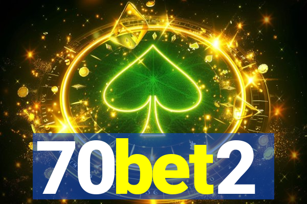 70bet2