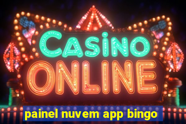 painel nuvem app bingo