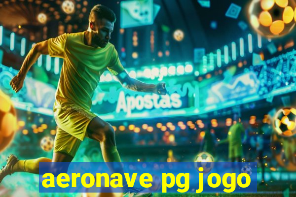 aeronave pg jogo